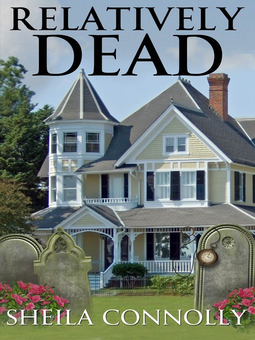 Title details for Relatively Dead by Sheila Connolly - Available